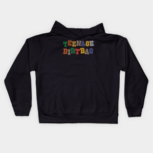 Retro Teenage Dirtbag Typography Design Kids Hoodie